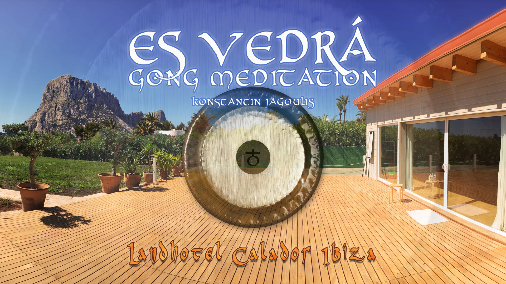 Es Vedrá Gong Meditation at Landhotel Calador Ibiza